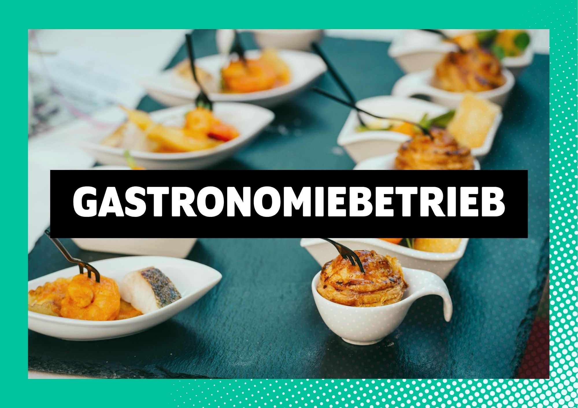 Gastronomiebetrieb