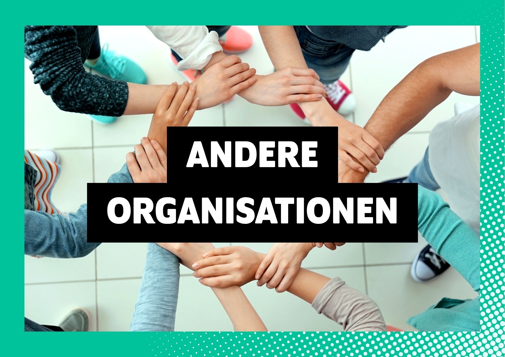 Andere Organisationen